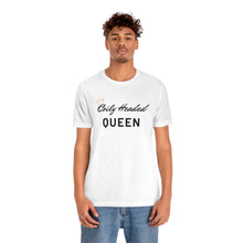 Load image into Gallery viewer, Coily Headed Queen Unisex Jersey Short Sleeve Tee