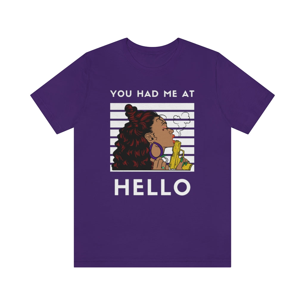 You had me at Hello Jersey Short Sleeve Tee