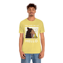 Load image into Gallery viewer, You had me at Hello Jersey Short Sleeve Tee