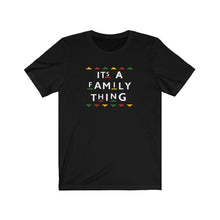 Load image into Gallery viewer, It&#39;s a family thing Unisex Jersey Short Sleeve Tee